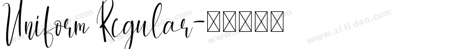 Uniform Regular字体转换